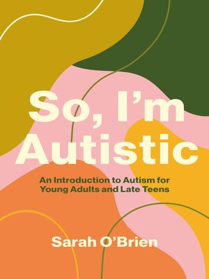 cover image of So, I'm Autistic